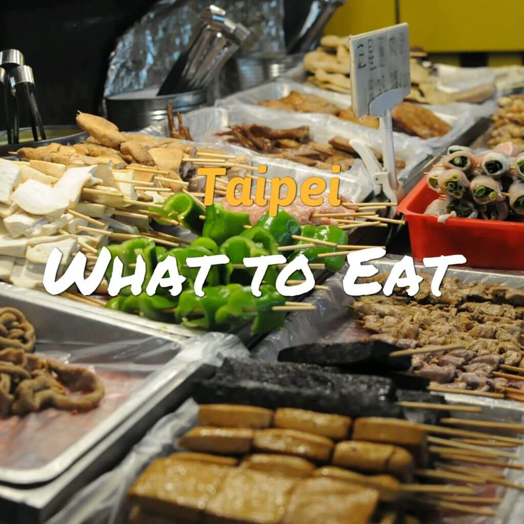 What to Eat in Taipei? Must Try Foods in Taipei!!